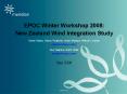 EPOC Winter Workshop 2008: New Zealand Wind Integration Study  Goran Strbac, Danny Pudjianto, Anser Shakoor, Manuel J Castro Imperial College London  Guy Waipara, Grant Telfar Meridian Energy Limited   Sep 2008 PowerPoint PPT Presentation