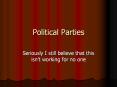 Political Parties PowerPoint PPT Presentation