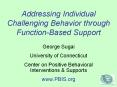 Addressing Individual Challenging Behavior through Function-Based Support PowerPoint PPT Presentation