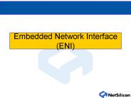 Embedded Network Interface (ENI)