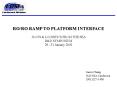 RO/RO RAMP TO PLATFORM INTERFACE PowerPoint PPT Presentation