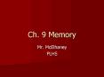 Ch. 9 Memory PowerPoint PPT Presentation