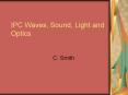 IPC Waves, Sound, Light and Optics PowerPoint PPT Presentation