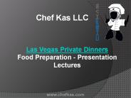 Las Vegas Private Dinners | Food Preparation - Presentation Lectures