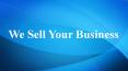We Sell Your Business - For Better Business Opportunities
