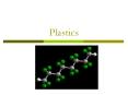 Plastics PowerPoint PPT Presentation