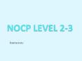 NOCP LEVEL 2-3 PowerPoint PPT Presentation