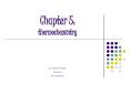 Chapter 5: thermochemistry PowerPoint PPT Presentation