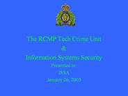 The RCMP Tech Crime Unit