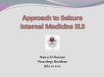 Approach to Seizure Internal Medicine ELS PowerPoint PPT Presentation