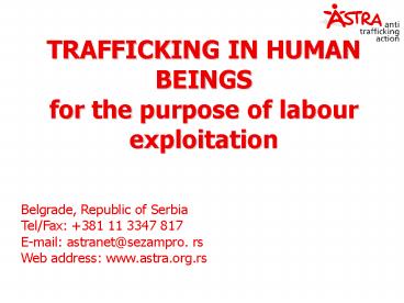 TRAFFICKING IN HUMAN BEINGS for the purpose of labour exploitation