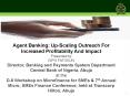 Agent Banking: Up-Scaling Outreach For Increased Profitability And Impact PowerPoint PPT Presentation