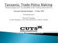 Tanzania: Trade Policy Making PowerPoint PPT Presentation