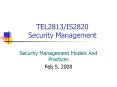 TEL2813/IS2820 Security Management PowerPoint PPT Presentation