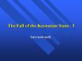 The Fall of the Keynesian State - I PowerPoint PPT Presentation