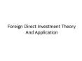Foreign Direct Investment Theory And Application PowerPoint PPT Presentation