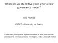 Where do we stand five years after a new governance model? PowerPoint PPT Presentation