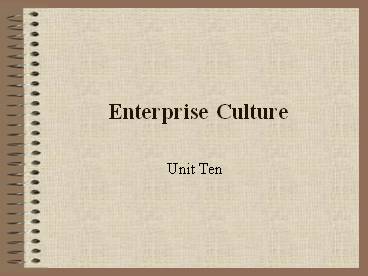 Enterprise Culture
