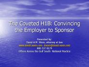 The Coveted H1B: Convincing the Employer to Sponsor