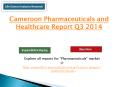 2014 Cameroon Pharmaceuticals and Healthcare Market Drivers and Restraints PowerPoint PPT Presentation