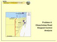 Problem 4: Okeechobee Road  Stopped Control Analysis