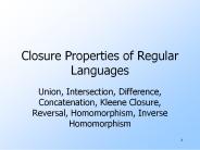Closure Properties of Regular Languages