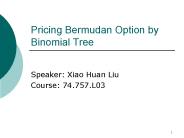Pricing Bermudan Option by Binomial Tree