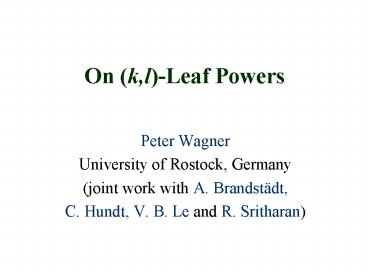 On (k,l)-Leaf Powers