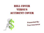Bill Cover Versus Accident Cover