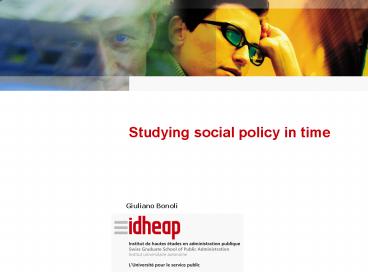 Studying social policy in time