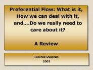 Preferential Flow: What is it, How we can deal with it, and