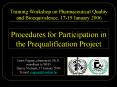 Training Workshop on Pharmaceutical Quality and Bioequivalence, 17-19 January 2006 PowerPoint PPT Presentation