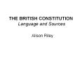 THE BRITISH CONSTITUTION  Language and Sources PowerPoint PPT Presentation
