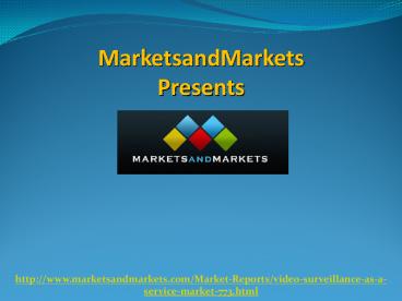 Video Surveillance As A Service (VSaaS) Market by 2017