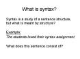 What is syntax? PowerPoint PPT Presentation