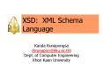 XSD: XML Schema Language PowerPoint PPT Presentation