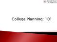 College Planning: 101 PowerPoint PPT Presentation