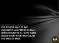 WINDHU KURNIA DANIYALA, 2250406533 THE DOUBLE ROLE OF THE DUALISM CHARACTER IN HUMAN BEING REFLECTED IN HELVY TIANA ROSAS SHORT STORY DOLLS AND THE MAN OF MIST PowerPoint PPT Presentation