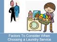 Factors To Consider When Choosing A Laundry Service PowerPoint PPT Presentation