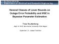 General Classes of Lower Bounds on Outage Error Probability and MSE in Bayesian Parameter Estimation PowerPoint PPT Presentation