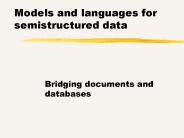 Models and languages for semistructured data