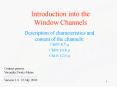 Introduction into the Window Channels PowerPoint PPT Presentation