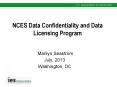 NCES Data Confidentiality and Data Licensing Program PowerPoint PPT Presentation