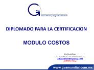 DIPLOMADO PARA LA CERTIFICACION  MODULO COSTOS