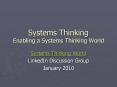 Systems Thinking Enabling a Systems Thinking World PowerPoint PPT Presentation