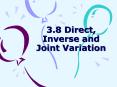 3.8 Direct, Inverse and Joint Variation PowerPoint PPT Presentation