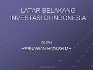 LATAR BELAKANG INVESTASI DI INDONESIA