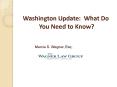 Washington Update: What Do You Need to Know? PowerPoint PPT Presentation
