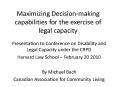 Maximizing Decision-making capabilities for the exercise of legal capacity PowerPoint PPT Presentation