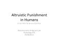 Altruistic Punishment in Humans Ernst Fehr PowerPoint PPT Presentation